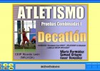 Pruebas combinadas de atletismo I: Decatlón | Recurso educativo 42443