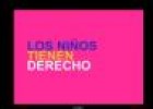 Los niños tienen derechos | Recurso educativo 30281