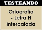 Ortografía - Letra H intercalada | Recurso educativo 45888