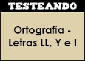 Ortografía - Letras LL, Y e I | Recurso educativo 46701