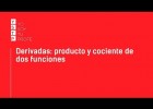 Derivada del producto y del cociente de dos funciones (Videotutorial) | Recurso educativo 767488