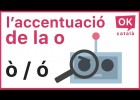 L'accentuació de la o: accent obert o tancat? | Recurso educativo 677099